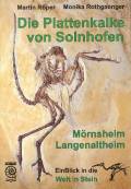 Röper und Rothgaenger - Die Plattenkalke von Solnhofen
